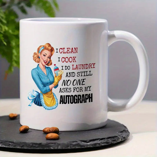 1pc Retro Lady Coffee Mug, 11oz Ceramic, "I Clean, I Cook, I Do Laundry and Still No One Asks for My Autograph" - Funny & Cute Design with Vintage-Inspired Illustration