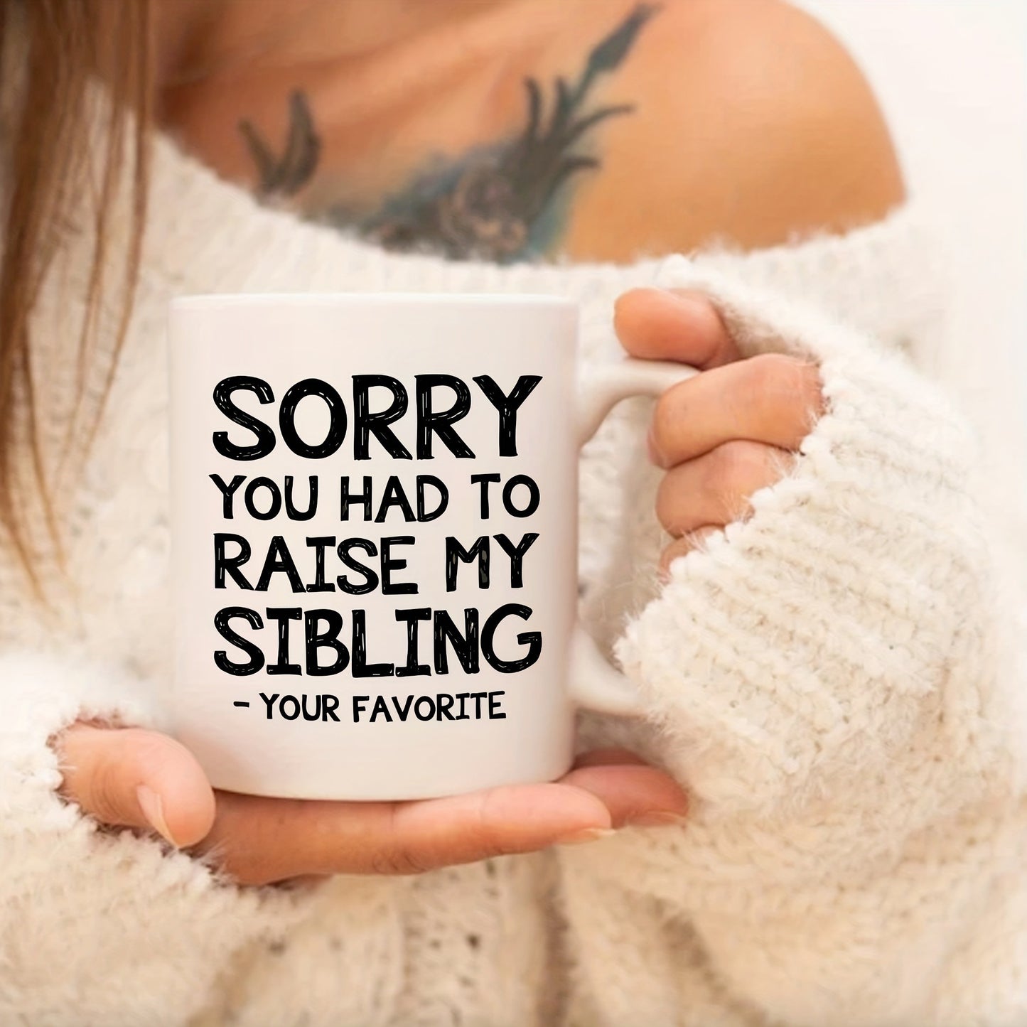 1pc, Coffee Mug For Mom Dad, Ceramic Coffee Cups, Sorry You Had To Raise My Siblings Water Cups, Summer Winter Drinkware, Birthday Gifts, Holiday Gifts, New Year Gifts, Valentine's Day Gifts