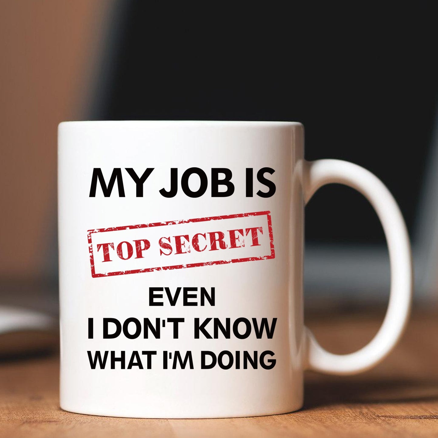 [1 Funny Coffee Mug] 1pc, Top Secret Coffee Mug, Funny Ceramic Coffee Cups, Even I Don't Know What I'm Doing Water Cups, Summer Winter Drinkware, Christmas Gifts