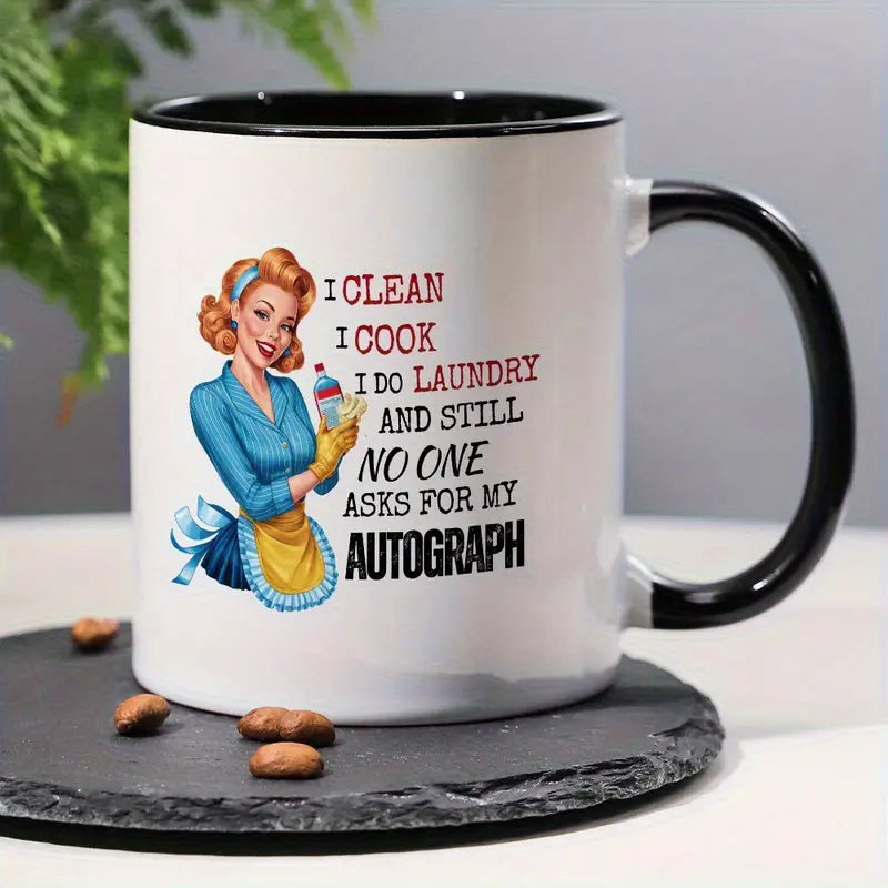1pc Retro Lady Coffee Mug, 11oz Ceramic, "I Clean, I Cook, I Do Laundry and Still No One Asks for My Autograph" - Funny & Cute Design with Vintage-Inspired Illustration