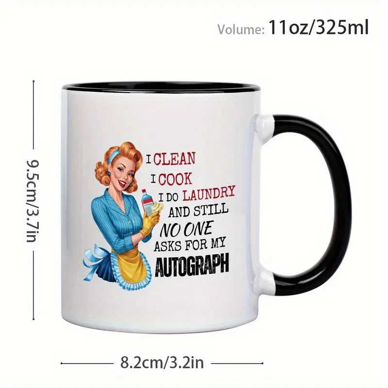 1pc Retro Lady Coffee Mug, 11oz Ceramic, "I Clean, I Cook, I Do Laundry and Still No One Asks for My Autograph" - Funny & Cute Design with Vintage-Inspired Illustration