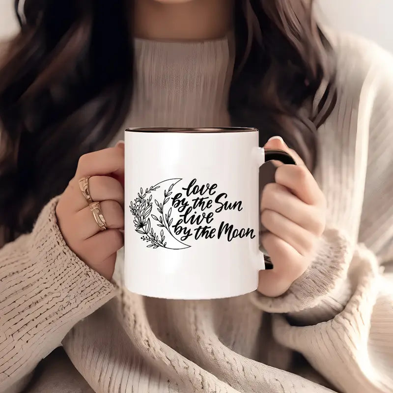 1pc 11oz Ceramic Coffee Mug with Inspirational Quote - Love by the Sun, Live by the Moon